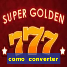 como converter cruzeiro em real